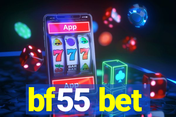 bf55 bet